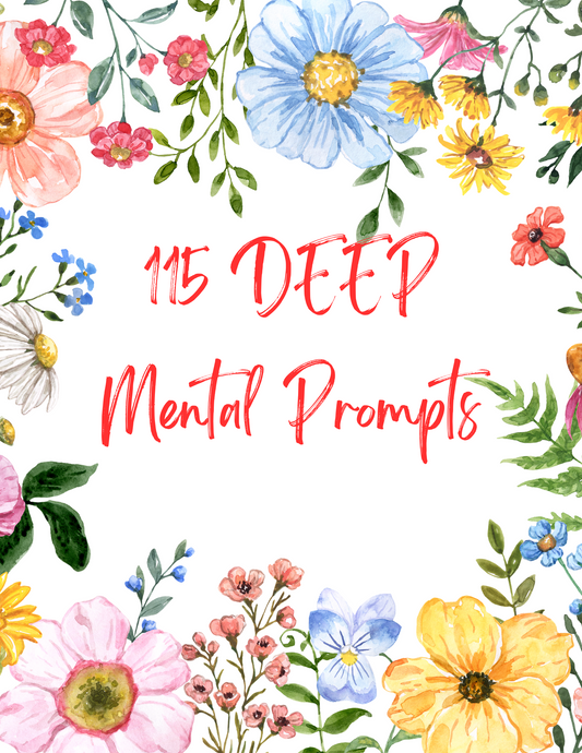 115 Deep Mental Prompts