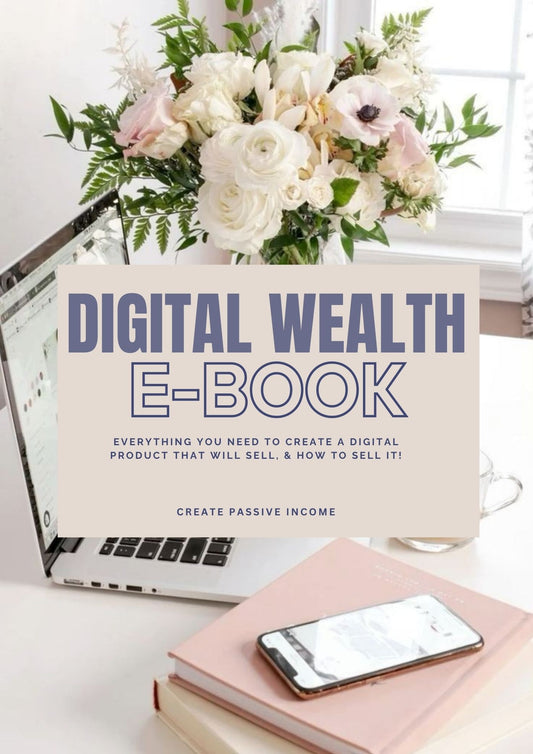Digital Wealth E-Book