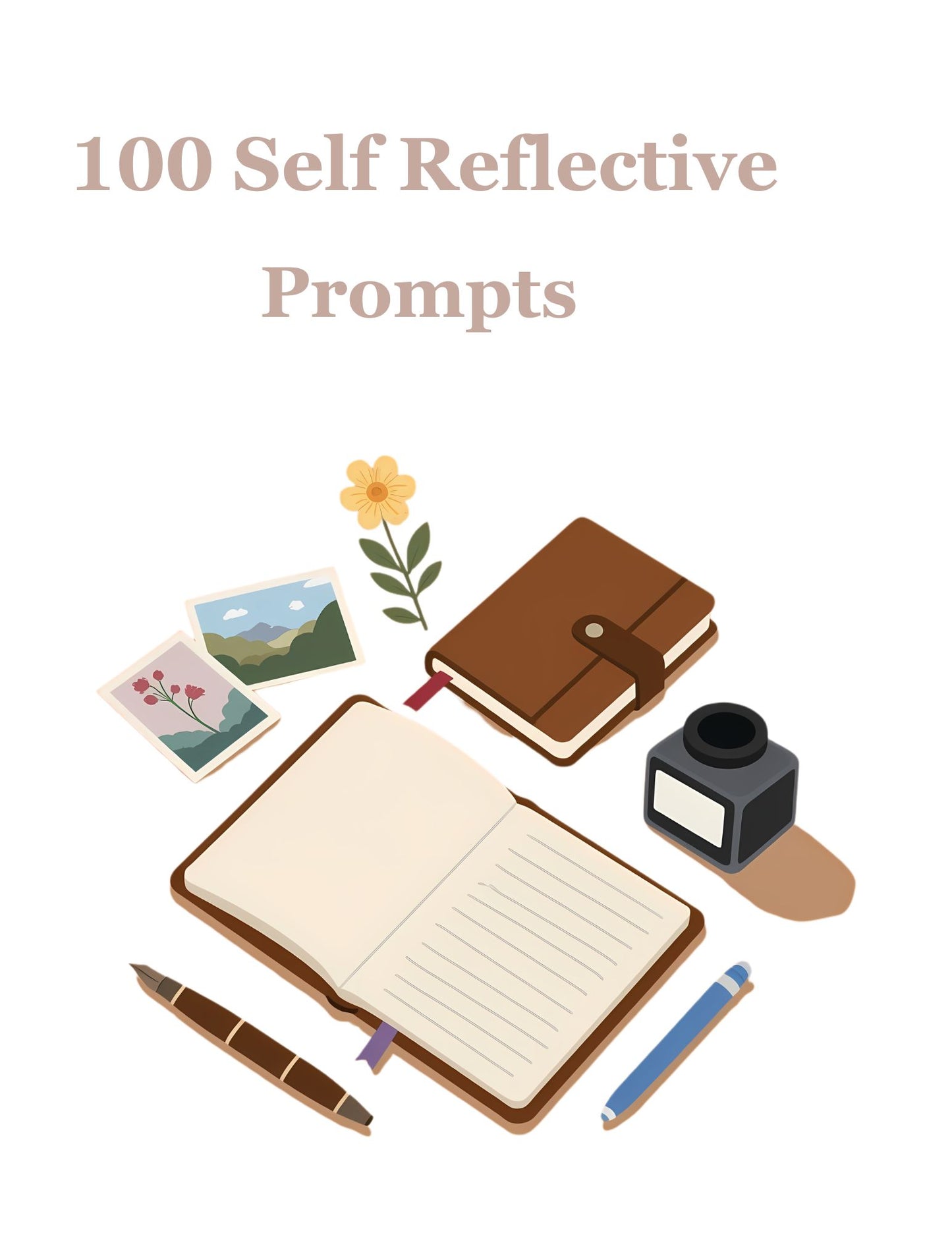 100 Self Reflective Prompts