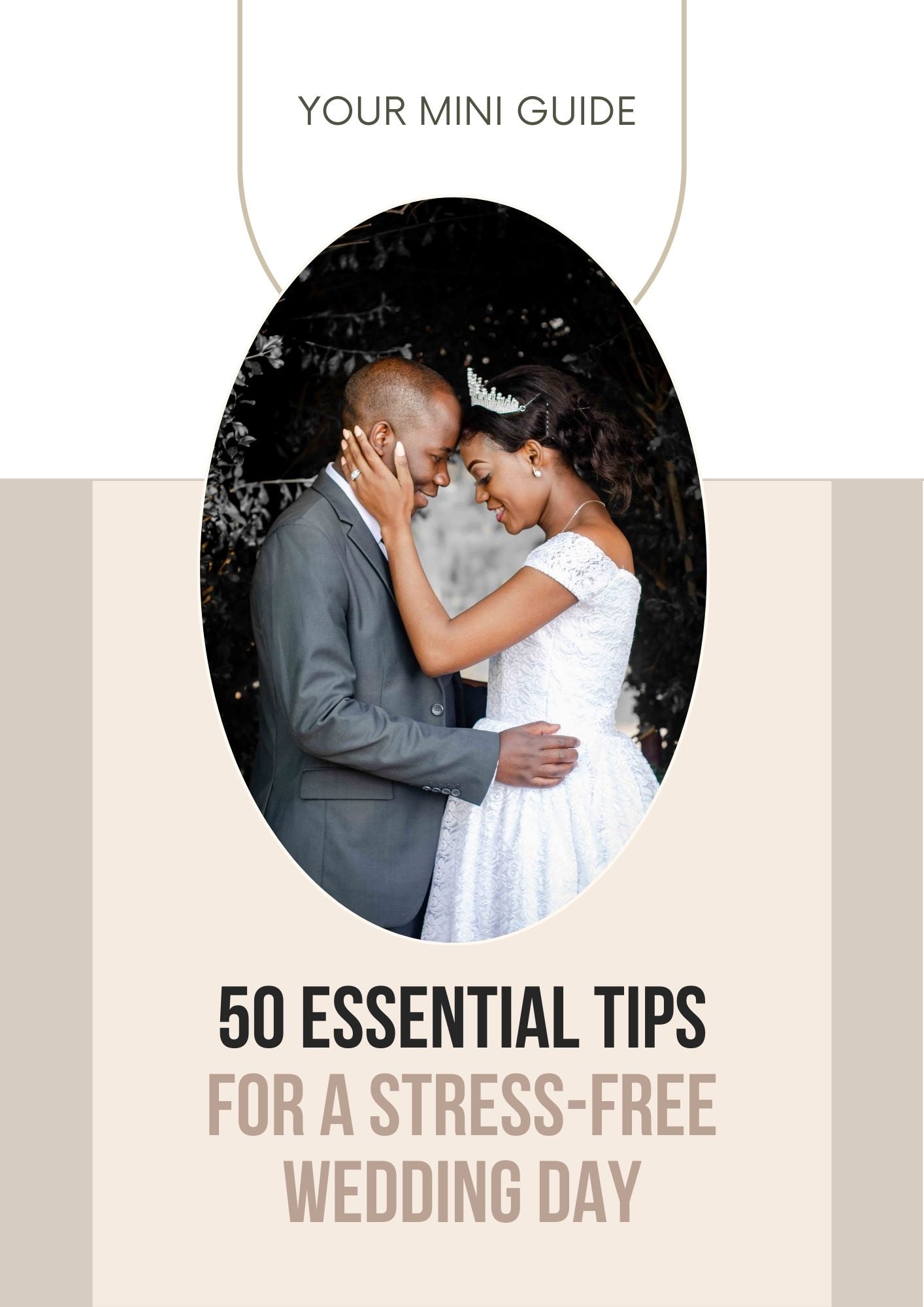 50 Essential Tips for a stress-free wedding day