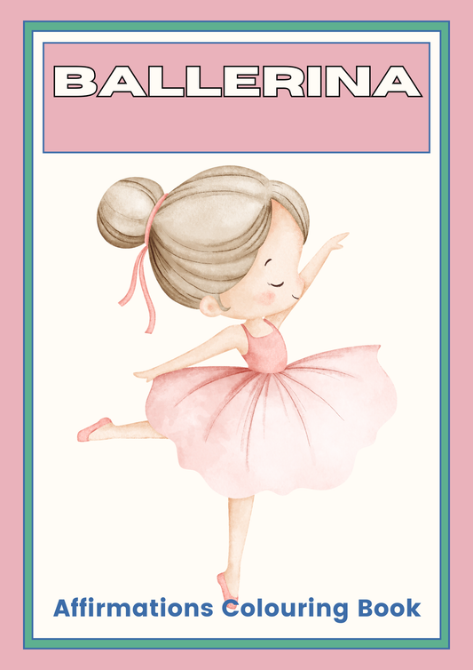 Ballerina Affirmations Colouring Book