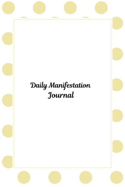 Daily Manifestation Journal