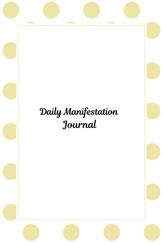 Daily Manifestation Journal