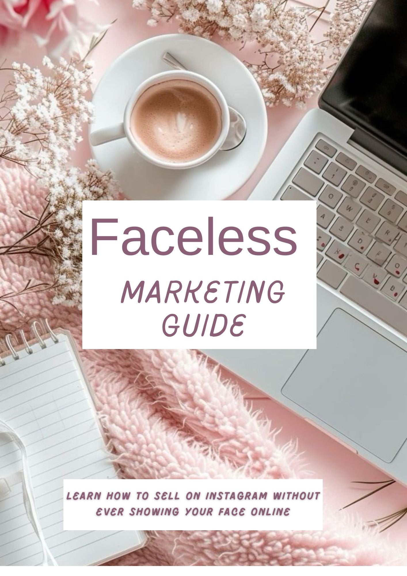 Faceless Marketing Guide