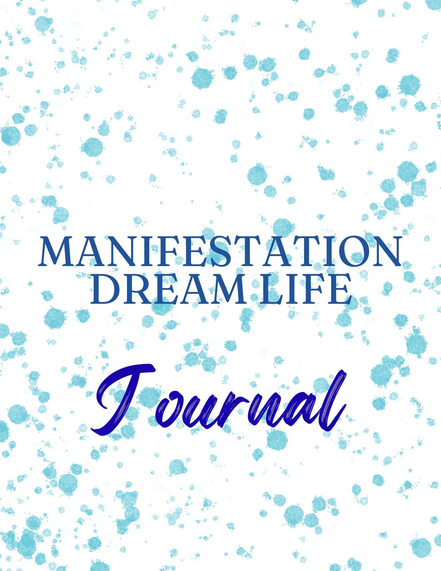 Manifestation Dream Life Journal